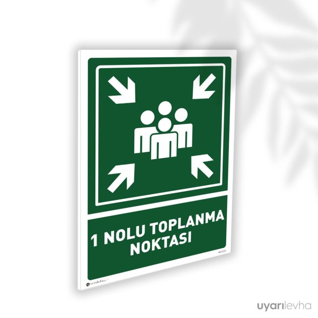 1. Nolu Toplanma Noktası