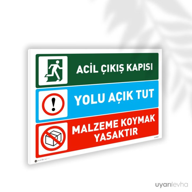Acil Çıkış Kapısı Yolu Açık Tut Malzeme Koyma