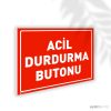 Acil Durum Durdurma Butonu
