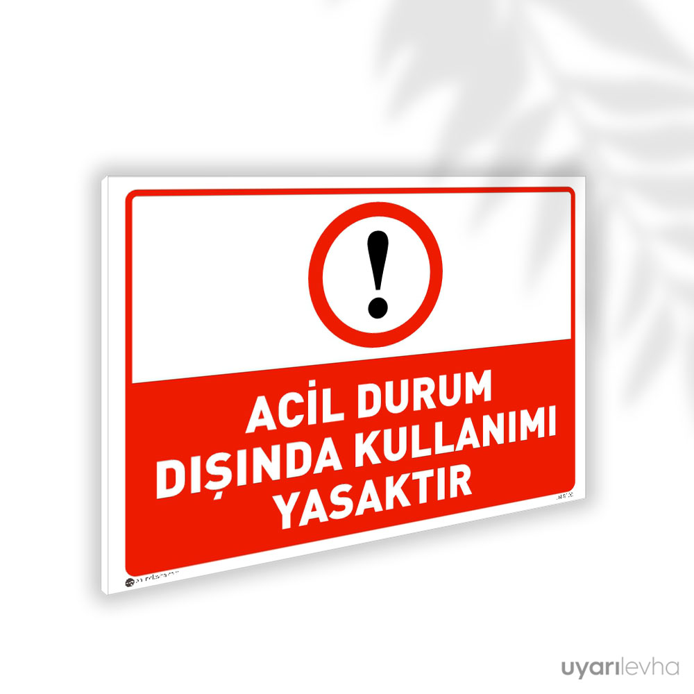 acil-durum-disinda-kullanimi-yasaktir-8100 Acil Durum Dışında Kullanımı Yasaktır