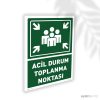 Acil Durum Toplanma Noktası
