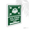 Acil Durum Toplanma Yeri Sol