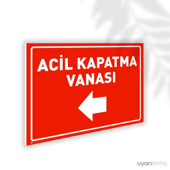 Acil Kapatma Vanası Sol