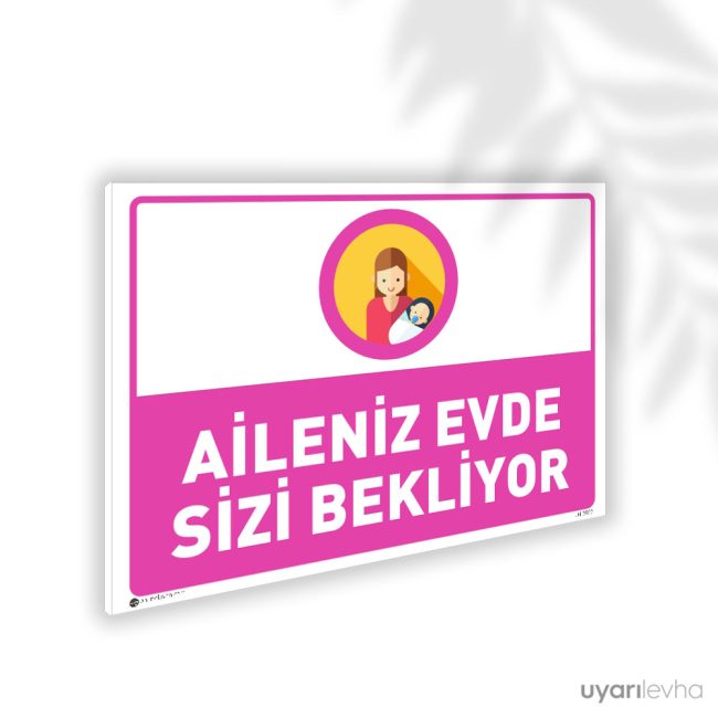 Aileniz Sizi Evde Bekliyor