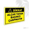 Alçak Tavan Başınızı Çarpmayın