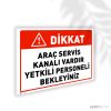 Araç Servis Kanalı Vardır Yetkili Personeli Bekleyiniz