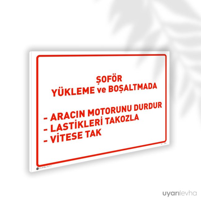 Araç Yükleme Boşaltma Şoför Talimatı