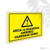Arıza ve Hasardan Amirinizi Haberdar Ediniz