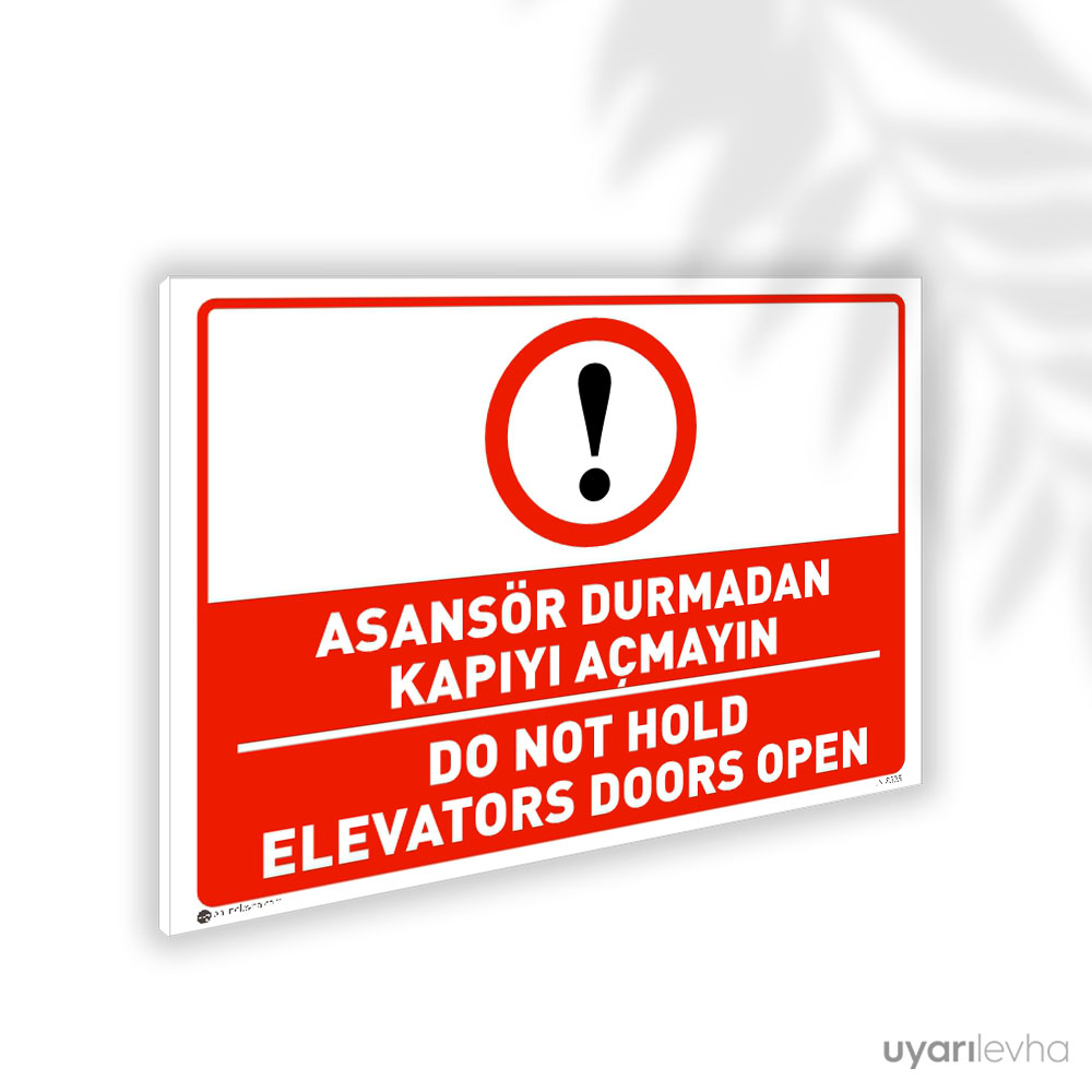 asansor-durmadan-kapiyi-acmayin-do-not-hold-elevators-doors-open-8335 Do Not Hold Elevators Doors Open