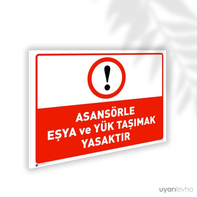 Asansörle Eşya ve Yük Taşımak Yasaktır
