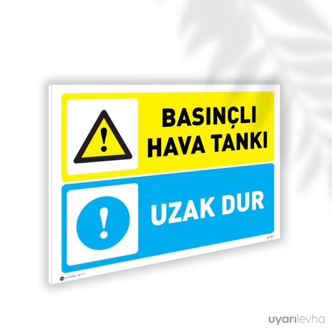 Basınçlı Hava Tankı Uzak Dur
