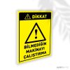 Bilmediğin Makinayı Çalıştırma