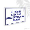 Bitkisel Atık Yağ Ara Depolama Alanı
