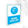 Bone Kullan