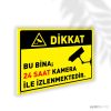 Bu Bina 24 Saat Kamera İle İzlenmektedir