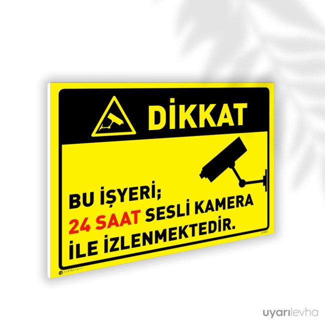 Bu İşyeri 24 Saat Sesli Kamera İle İzlenmektedir