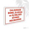 Çalışırken Bone Eldiven ve İş Önlüğü Giymek Zorunludur