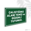 Çalıştığınız Alanı Düzenli ve Temiz Tutunuz