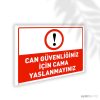 Can Güvenliğiniz İçin Cama Yaslanmayınız