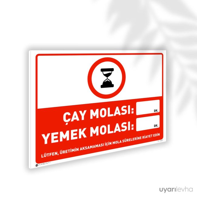 Çay Yemek Molası Saatleri