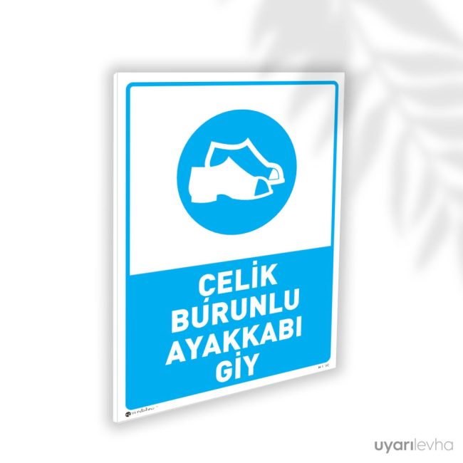 Çelik Burunlu Ayakkabı Giy