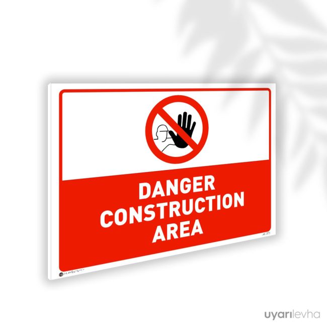 Danger Construction Area