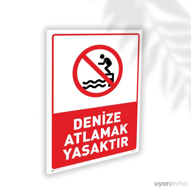 Denize Atlamak Yasaktır
