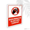 Dokunmayın Elektrik Çarpar