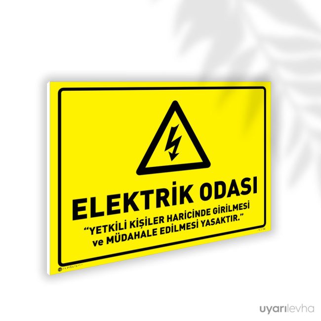 Elektrik Odası Yetkili Personel Harici Girilmesi Yasaktır