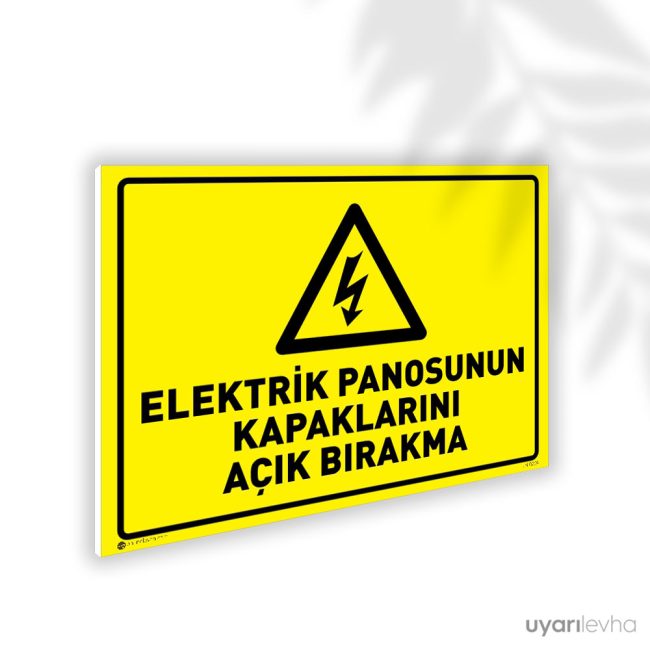Elektrik Panosunun Kapaklarını Açık Bırakma