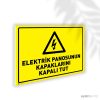 Elektrik Panosunun Kapaklarını Kapalı Tut