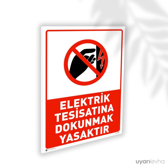 Elektrik Tesisatına Dokunmak Yasaktır