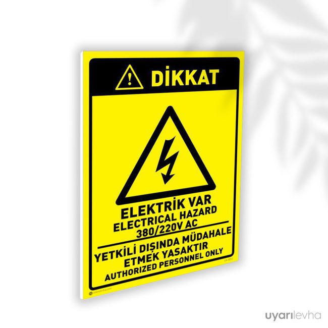 Elektrik Var Yetkili Dışında Müdahale Etmek Yasaktır TR/EN
