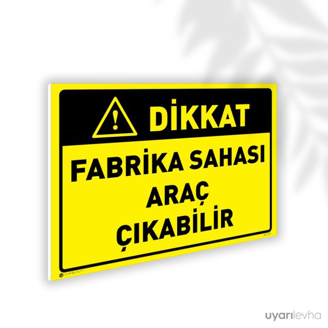 Fabrika Sahası Araç Çıkabilir
