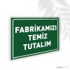 Fabrikamızı Temiz Tutalım