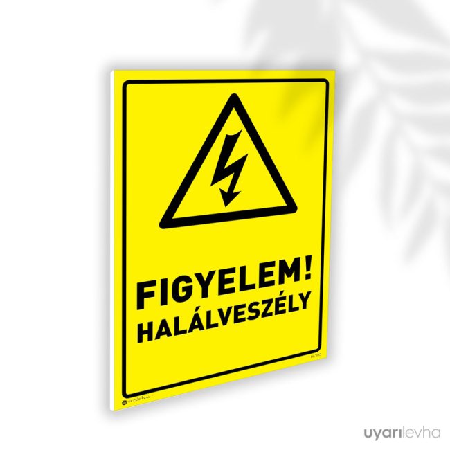 Figyelem Halálveszély