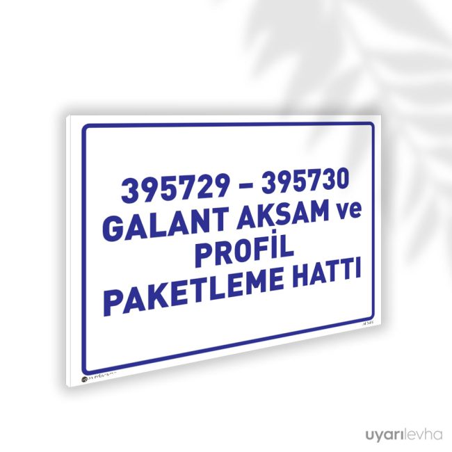 Galant Aksam ve Profil Paketleme Hattı