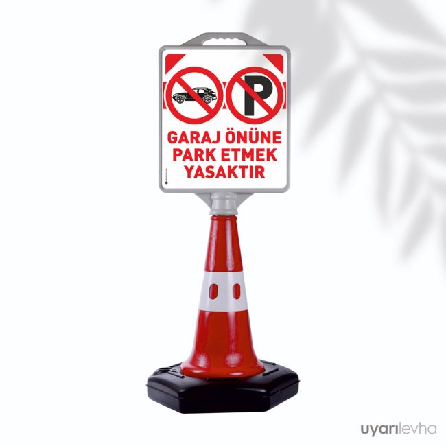 Garaj Önüne Park Etmek Yasaktır Dubası