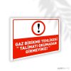 Gaz Birikme Tehlikesi Talimatı Okumadan Girmeyiniz