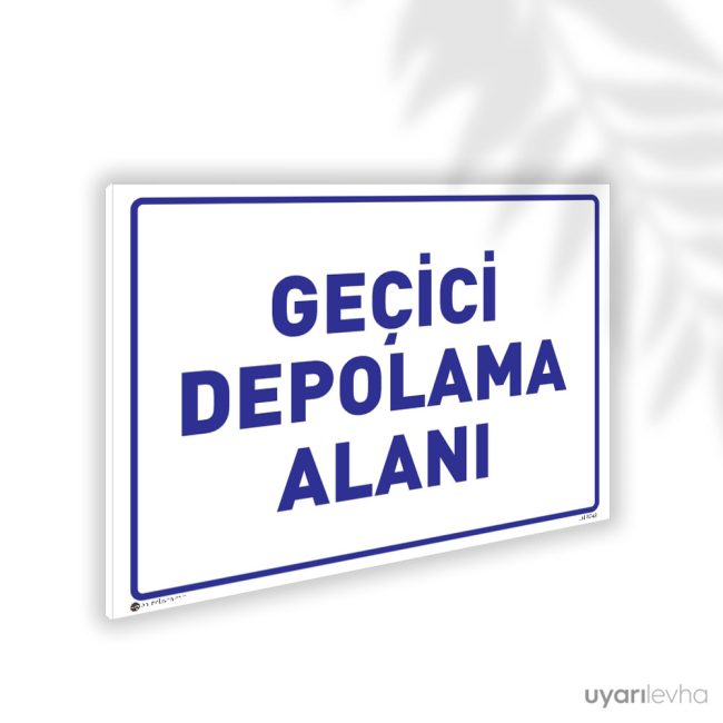 Geçici Depolama Alanı