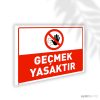Geçmek Yasaktır