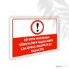 Giyotin Makasında Görevliden Başkası Çalışması Kesinlikle Yasaktır