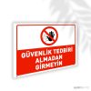 Güvenlik Tedbiri Almadan Girmeyin