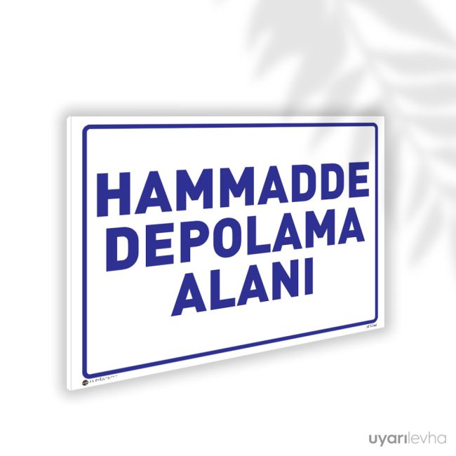 Hammadde Depolama Alanı