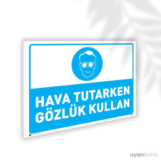 Hava Tutarken Gözlük Kullan