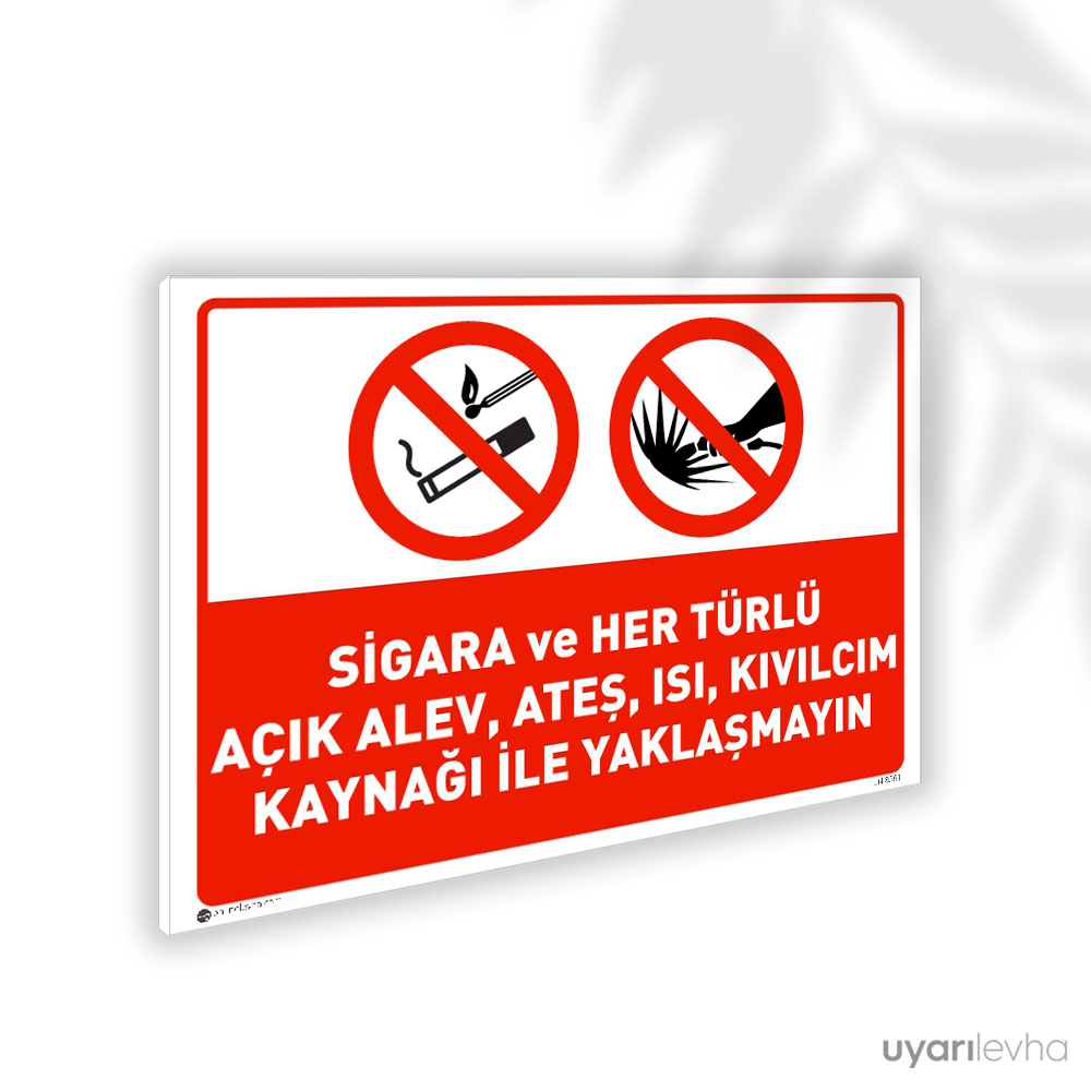 Sigara Açık Alev Ateş Isı ve Kıvılcım Kaynağı İle Yaklaşma Sigara Açık Alev Ateş Isı ve Kıvılcım Kaynağı İle Yaklaşma