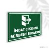 İmdat Çıkışını Serbest Bırakın
