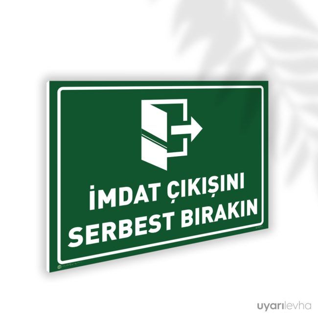 İmdat Çıkışını Serbest Bırakın