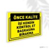 İşi Kendin Kontrol Et Başkasına Bırakma