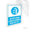 İstifleme Limitlerine Riayet Et